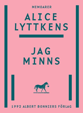 Jag minns (e-bok) av Alice Lyttkens