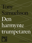 Den harmynte trumpetaren: Tomas berättelse