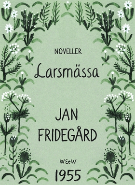Larsmässa (e-bok) av Jan Fridegård