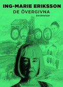 De övergivna : berättelser