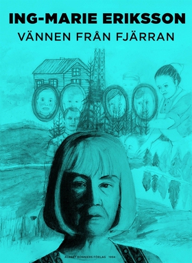 Vännen från fjärran (e-bok) av Ing-Marie Erikss