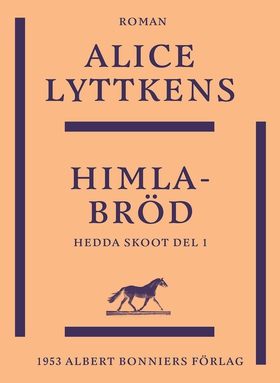 Himlabröd (e-bok) av Alice Lyttkens