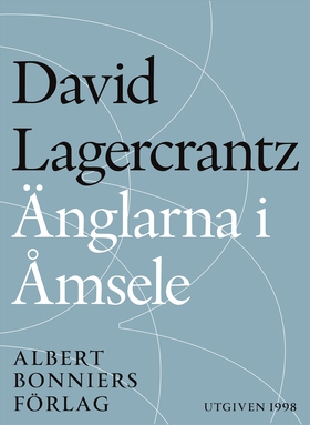 Änglarna i Åmsele (e-bok) av David Lagercrantz
