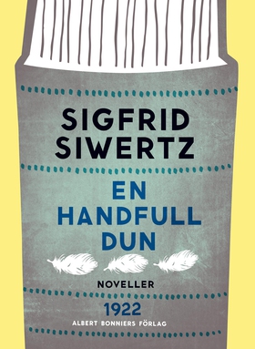 En handfull dun: novelletter (e-bok) av Sigfrid