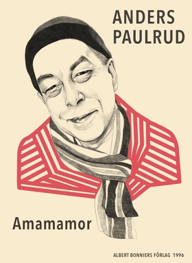 Amamamor (e-bok) av Anders Paulrud