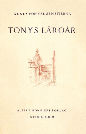 Tonys läroår: episoder ur en ungdom (e-bok) av 