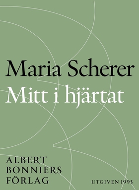 Mitt i hjärtat (e-bok) av Maria Scherer