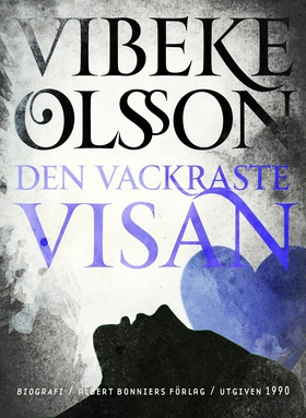 Den vackraste visan (e-bok) av Vibeke Olsson
