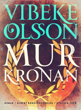 Murkronan (e-bok) av Vibeke Olsson