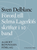 Förord till Selma Lagerlöfs skrifter i 10 band