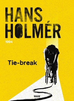 Tie-break : polisroman (e-bok) av Hans Holmér