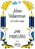 Johan Vallareman och andra sagor