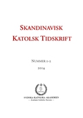 Skandinavisk Katolsk Tidskrift: Nummer 1-2, 2014