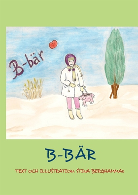 B-bär (e-bok) av Stina Berghammar