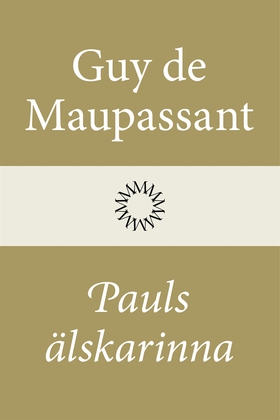 Pauls älskarinna (e-bok) av Guy de Maupassant, 