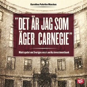 Det är jag som äger Carnegie! (ljudbok) av Karo