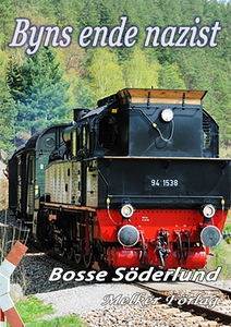 Byns ende nazist (e-bok) av Bosse Söderlund