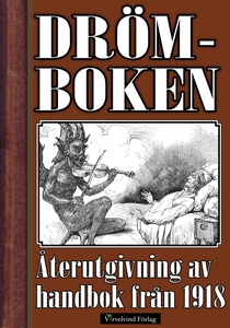 Nyaste och tillförlitligaste Drömboken 1918 (e-