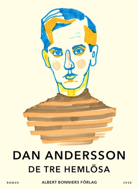 De tre hemlösa (e-bok) av Dan Andersson
