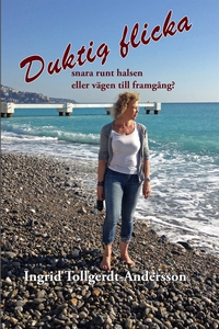 Duktig flicka (e-bok) av Ingrid Tollgerdt-Ander