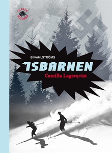 Svarta rosorna 2 - Isbarnen (e-bok) av Camilla