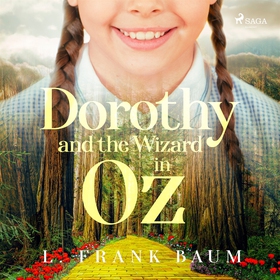 Dorothy and the Wizard in Oz (ljudbok) av L Fra