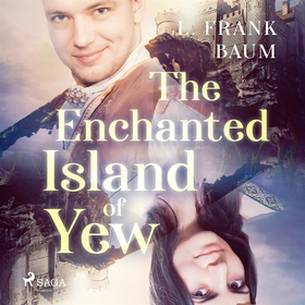 The Enchanted Island of Yew (ljudbok) av L Fran