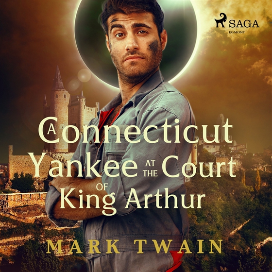 A Yankee at the Court of King Arthur