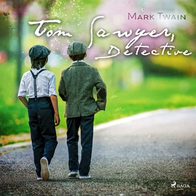 Tom Sawyer, Detective (ljudbok) av Mark Twain
