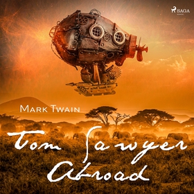 Tom Sawyer Abroad (ljudbok) av Mark Twain