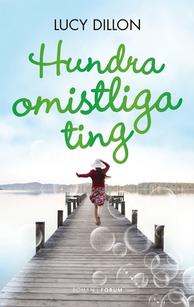 Hundra omistliga ting (e-bok) av Lucy Dillon