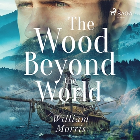 The Wood Beyond the World (ljudbok) av William 