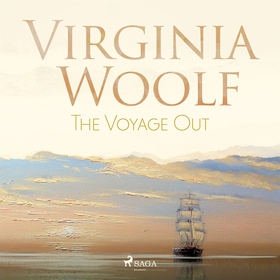 The Voyage Out (ljudbok) av Virginia Woolf