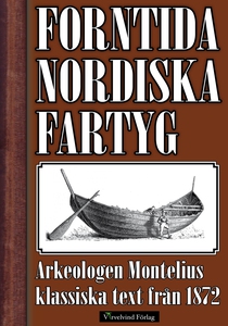 Nordens fartyg från hednatiden 1872 (e-bok) av