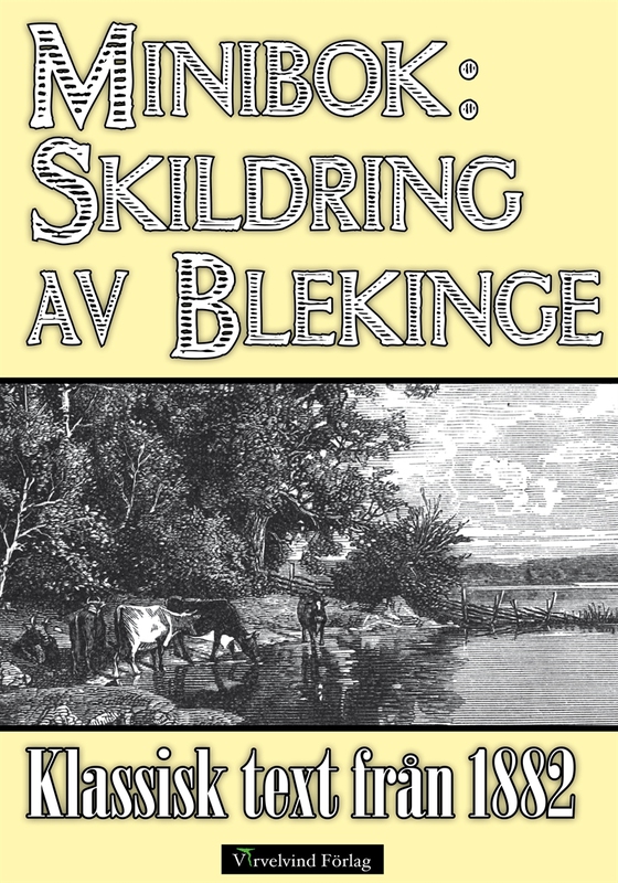Minibok: Skildring av Blekinge 1882