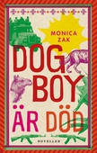 Dogboy är död: Noveller