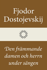 Den främmande damen och herrn under sängen (e-b