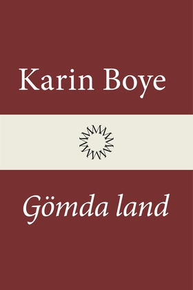 Gömda land (e-bok) av Karin Boye
