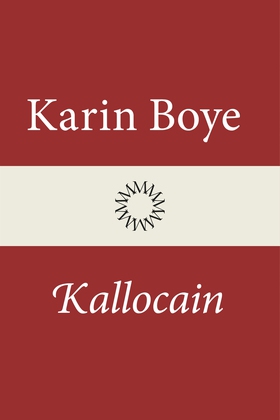 Kallocain (e-bok) av Karin Boye