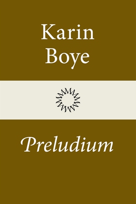 Preludium (e-bok) av Karin Boye