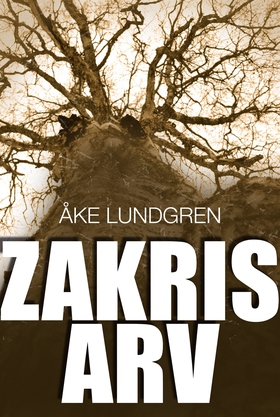 Zakris arv (e-bok) av Åke Lundgren