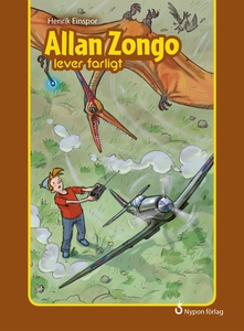 Allan Zongo lever farligt (e-bok) av Henrik Ein