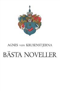Bästa noveller (e-bok) av Agnes von, Agnes von