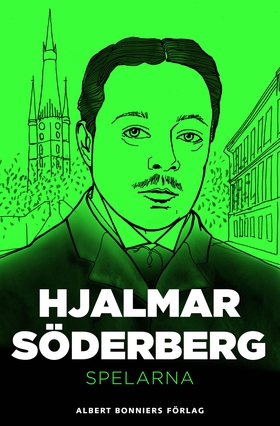 Spelarna (e-bok) av Hjalmar Söderberg