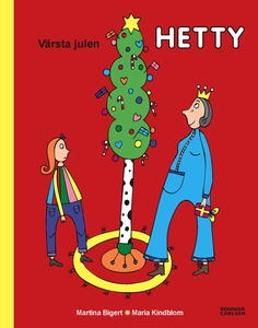 Värsta julen, Hetty (e-bok) av Martina Bigert,