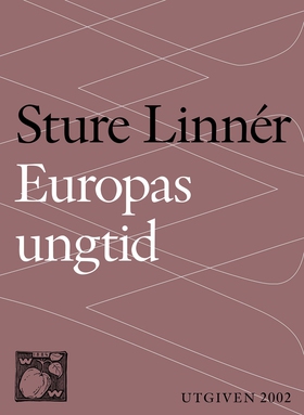 Europas ungtid : Nedslag i Europas kulturhistor