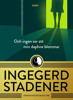 Och ingen ser att min daphne blommar (e-bok) av