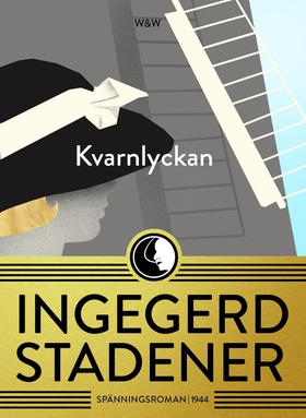Kvarnlyckan (e-bok) av Ingegerd Stadener
