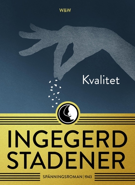 Kvalitet (e-bok) av Ingegerd Stadener