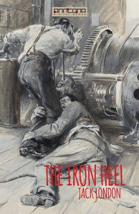 The Iron Heel (e-bok) av Jack London